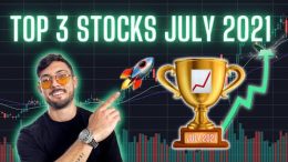 My-Top-3-Stock-Picks-of-July-2021-HUGE-Potential